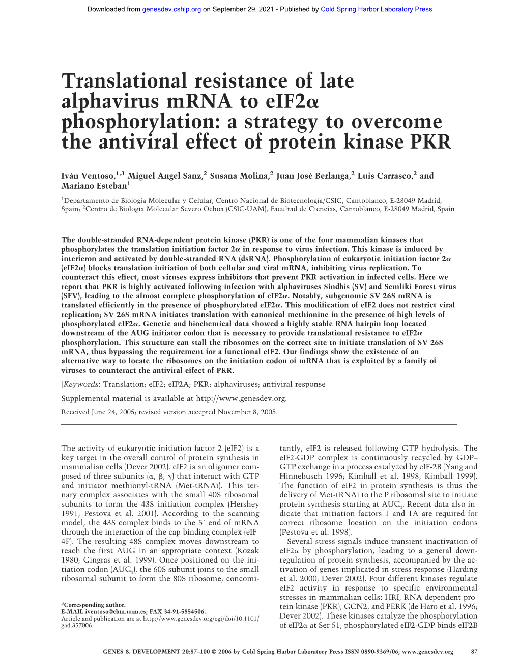 Translational Resistance of Late Alphavirus Mrna to Eif2␣ Phosphorylation: a Strategy to Overcome the Antiviral Effect of Protein Kinase PKR