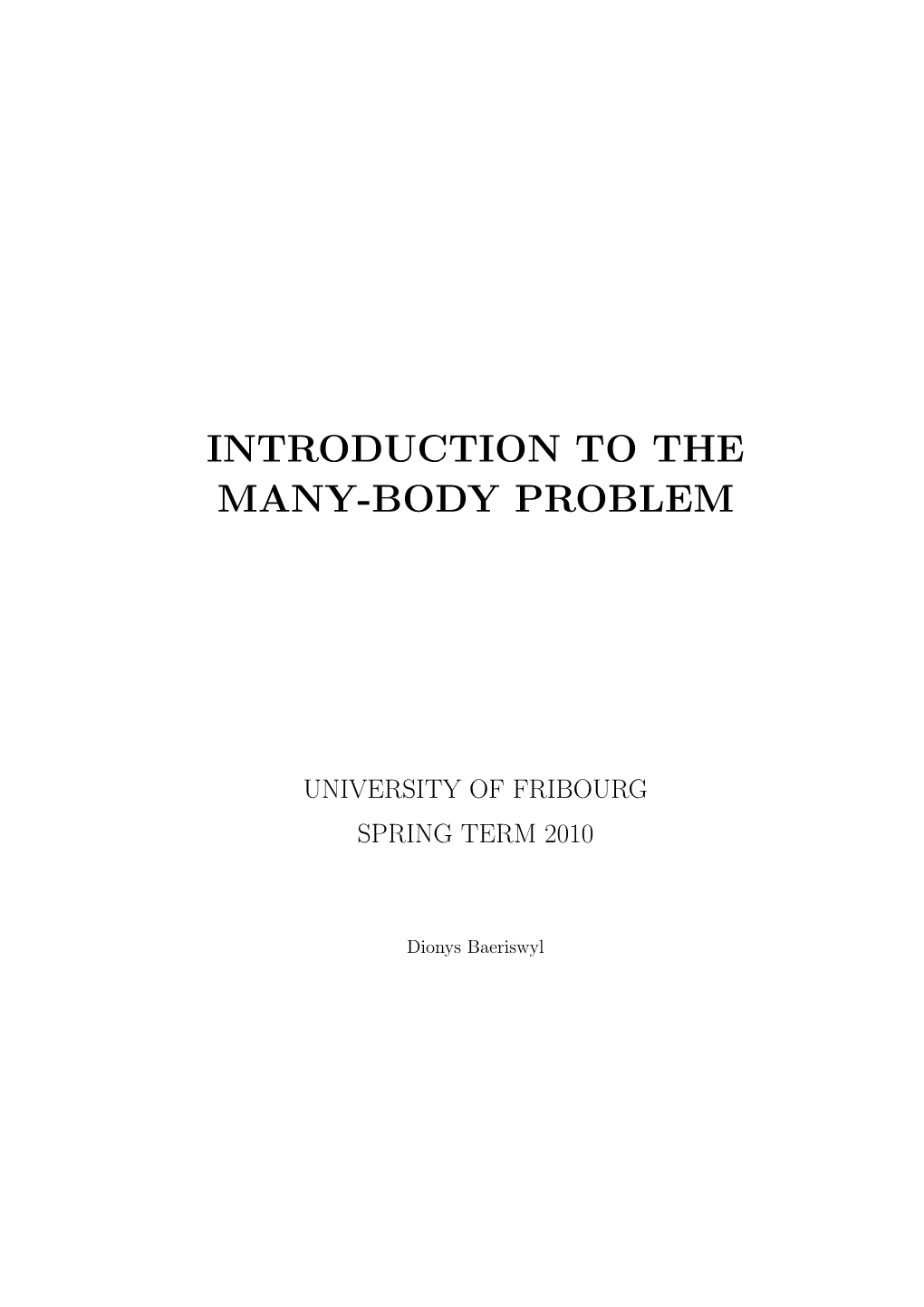 Introduction to the Many-Body Problem