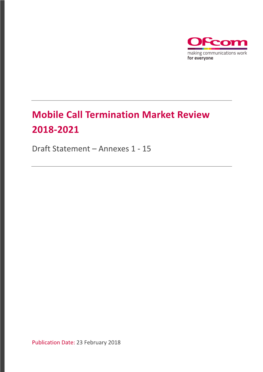 Mobile Call Termination Market Review 2018-2021