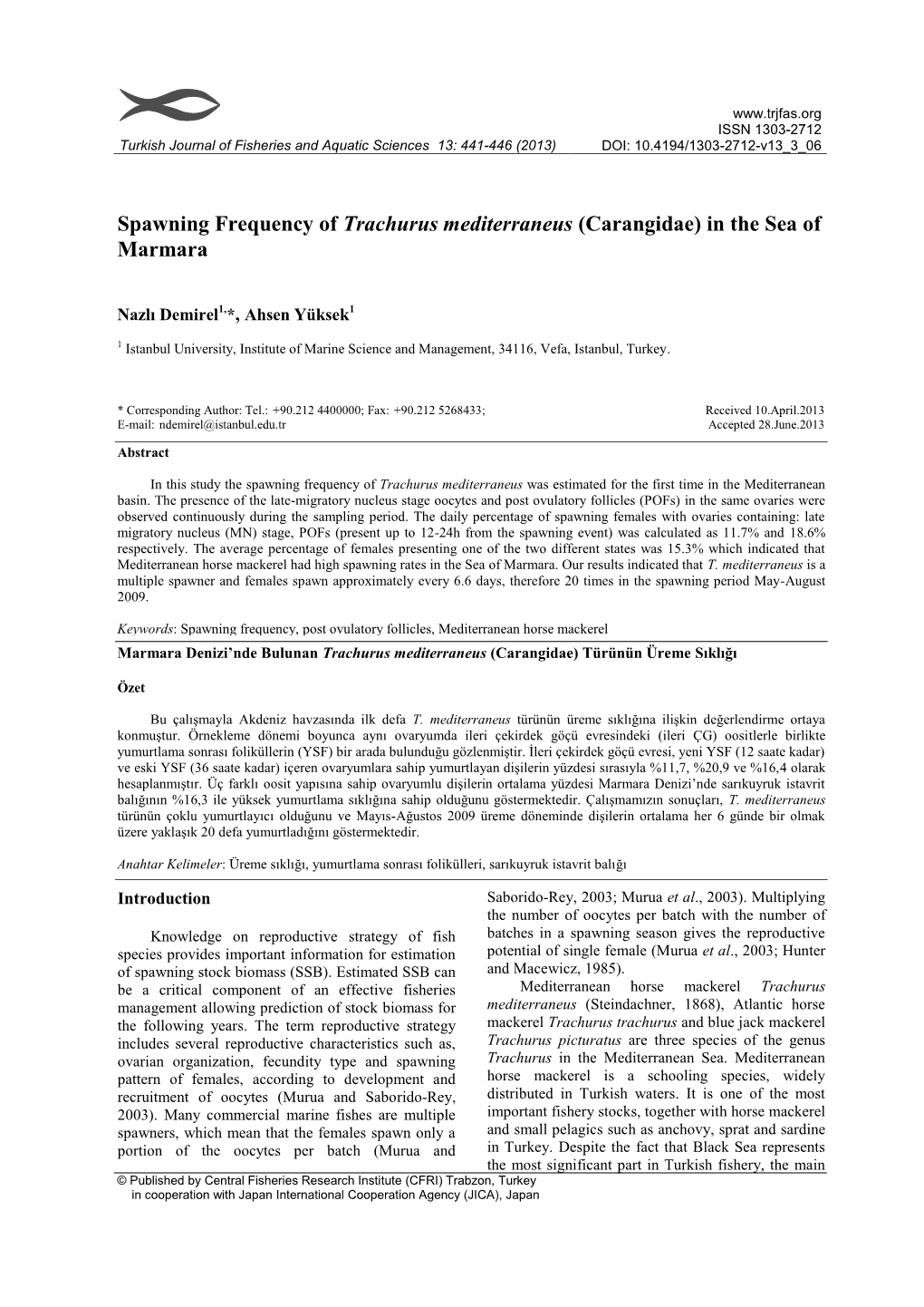 Spawning Frequency of Trachurus Mediterraneus (Carangidae) in the Sea of Marmara