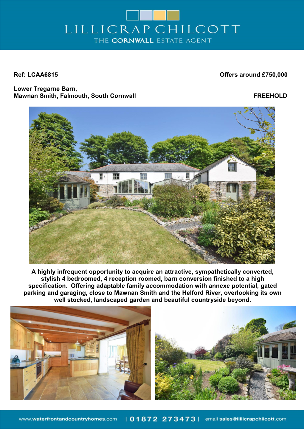 Ref: LCAA6815 Offers Around £750,000