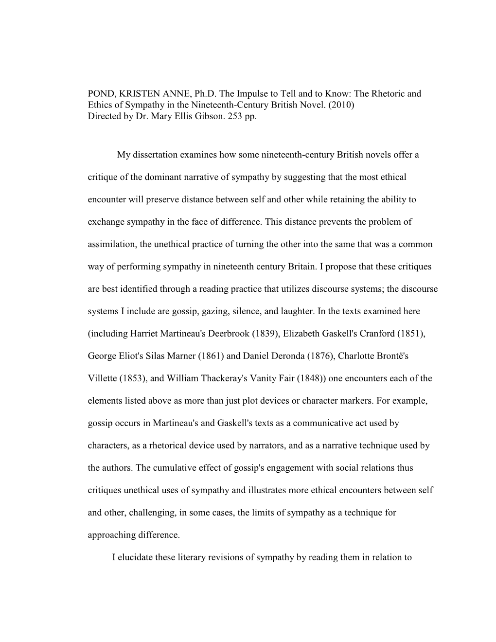 POND, KRISTEN ANNE, Ph.D. the Impulse to Tell and to Know: the Rhetoric and Ethics of Sympathy in the Nineteenth-Century British Novel