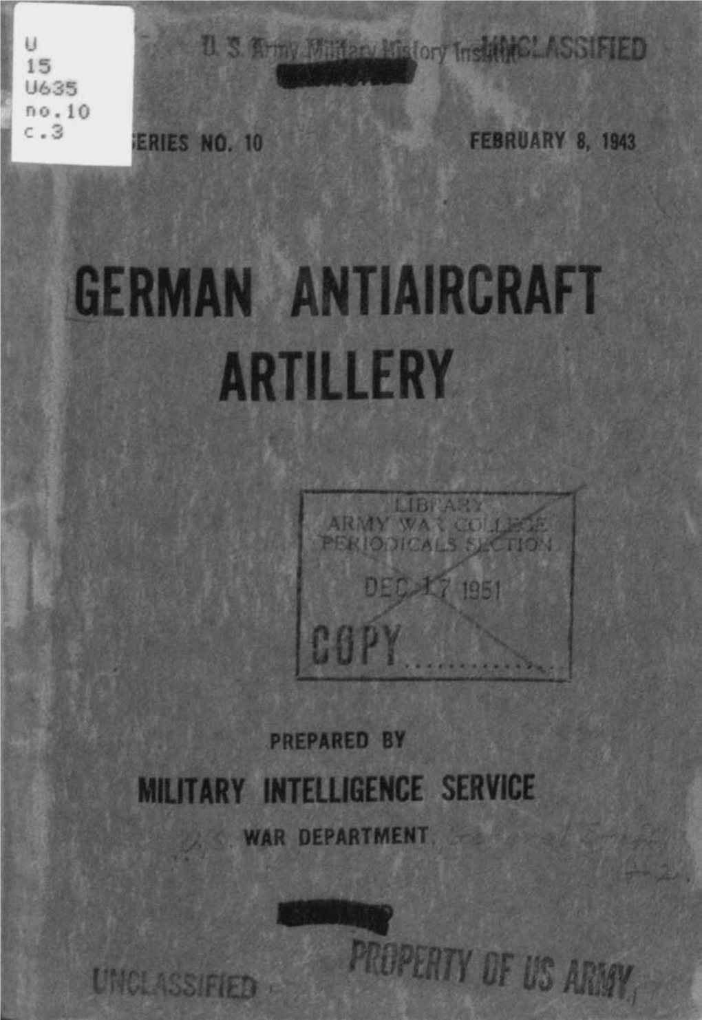 German Antiaircraft Artillery and Its Use, and at the Same Time to Furnish U