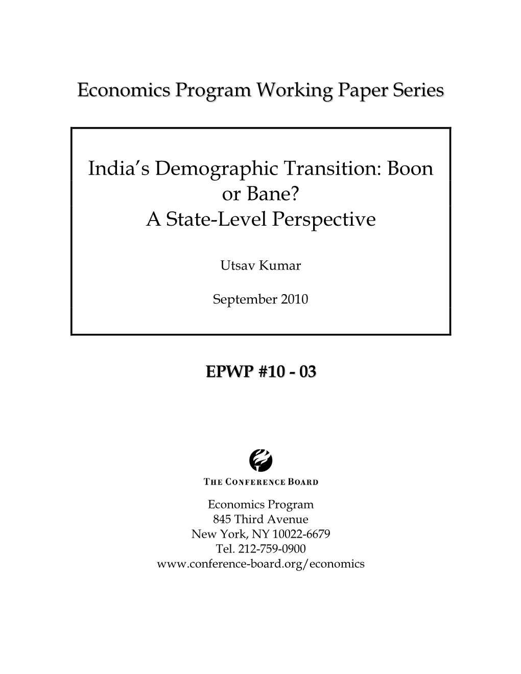 India's Demographic Transition: Boon Or Bane? a State-Level Perspective