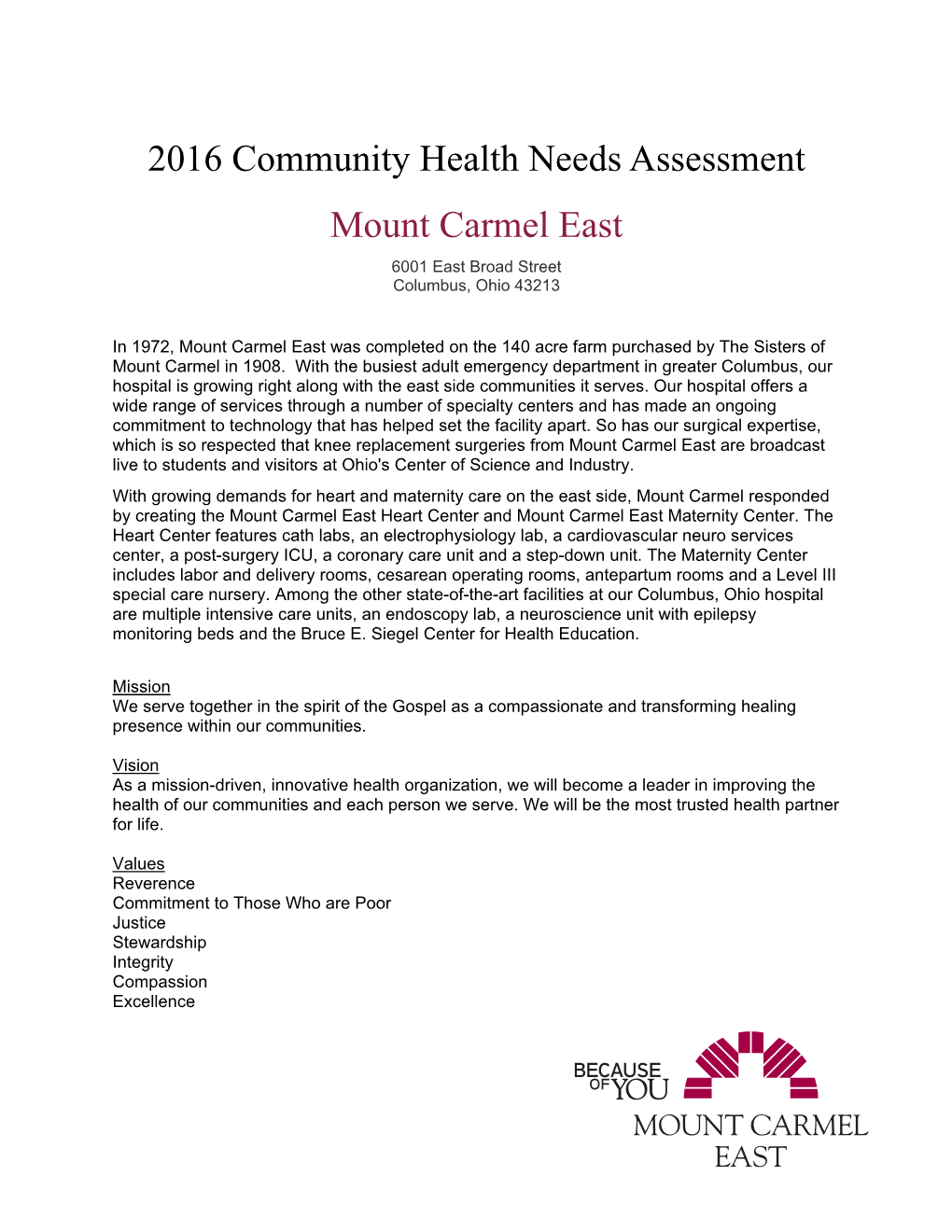 2016 Community Health Needs Assessment Mount Carmel East 6001 East Broad Street Columbus, Ohio 43213