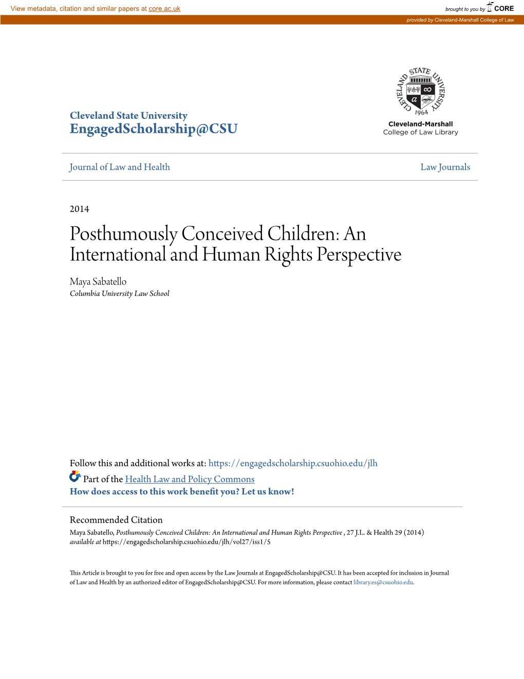 Posthumously Conceived Children: an International and Human Rights Perspective Maya Sabatello Columbia University Law School