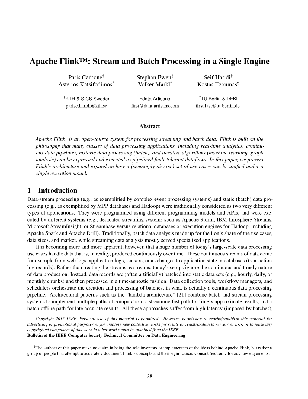 Apache Flink™: Stream and Batch Processing in a Single Engine