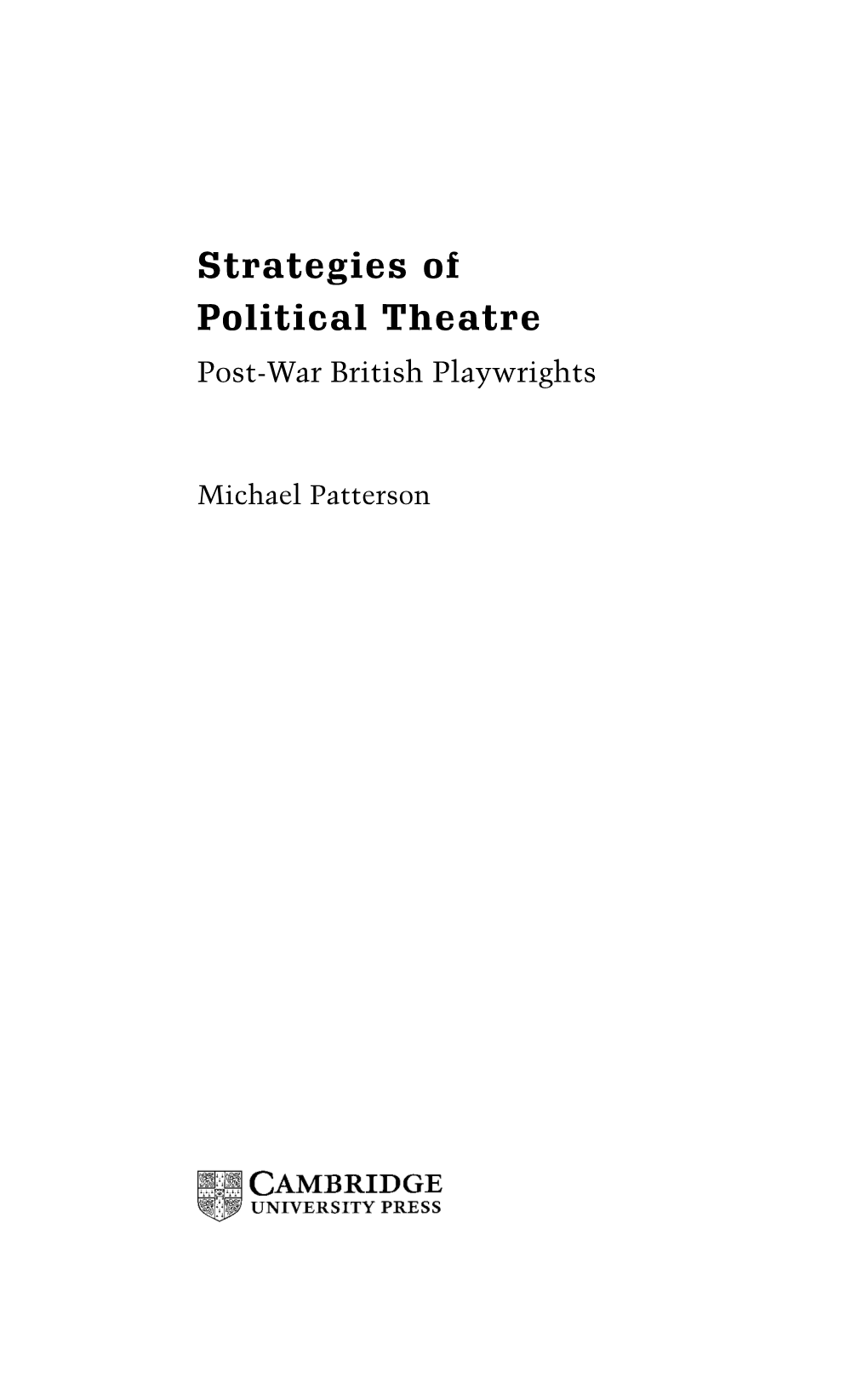 Strategies of Political Theatre Post-War British Playwrights