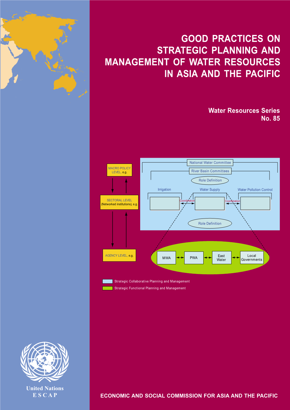 Good Practices on Strategic Planning and Management of Water Resources in Asia and the Pacific