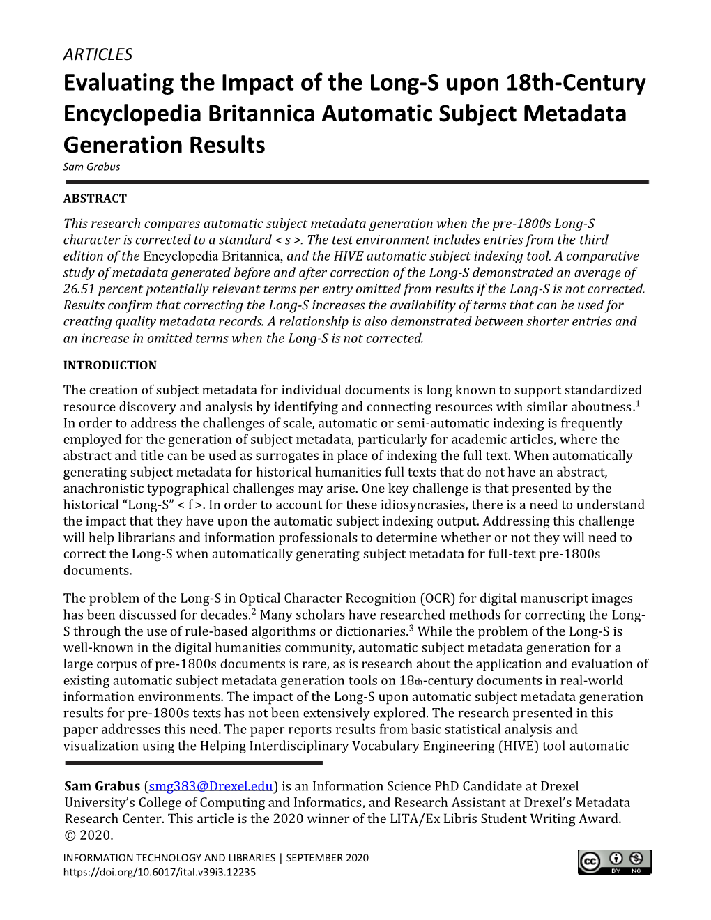 Evaluating the Impact of the Long-S Upon 18Th-Century Encyclopedia Britannica Automatic Subject Metadata Generation Results Sam Grabus