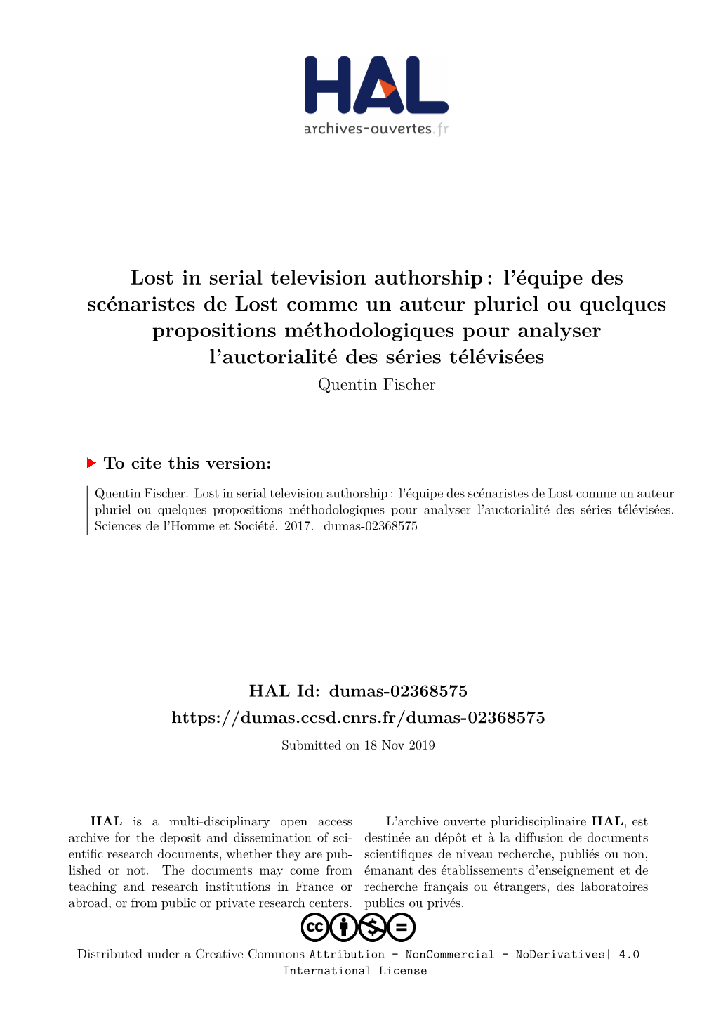 L'équipe Des Scénaristes De Lost Comme Un Auteur Pluriel Ou Quelques Propositions Méthodologiques Pour Analyser L'auctorialité Des Séries Télévisées