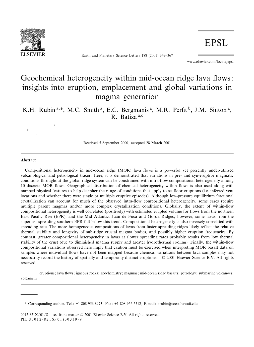 Geochemical Heterogeneity Within Mid-Ocean Ridge Lava £Ows: Insights Into Eruption, Emplacement and Global Variations in Magma Generation