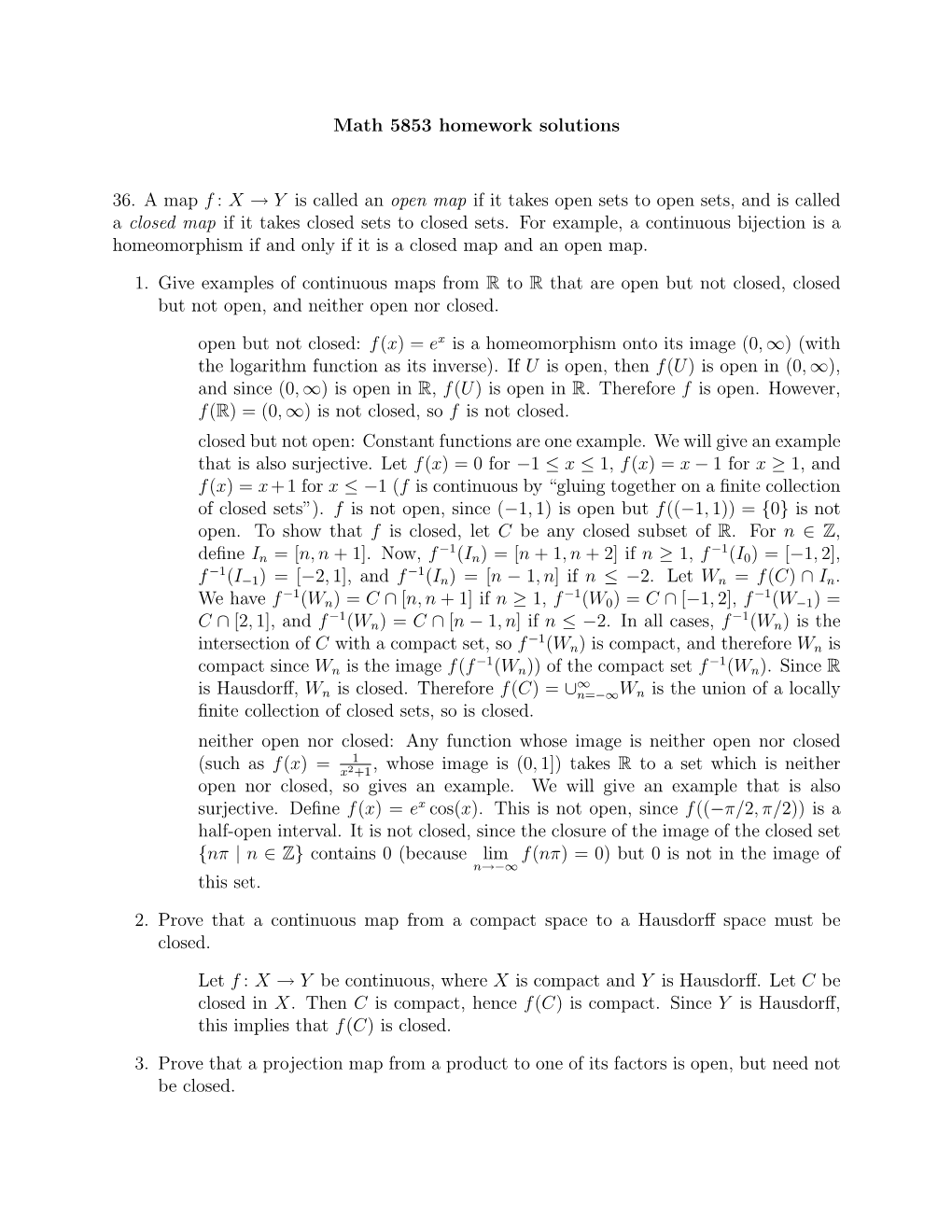 Math 5853 Homework Solutions 36. a Map F : X → Y Is Called an Open