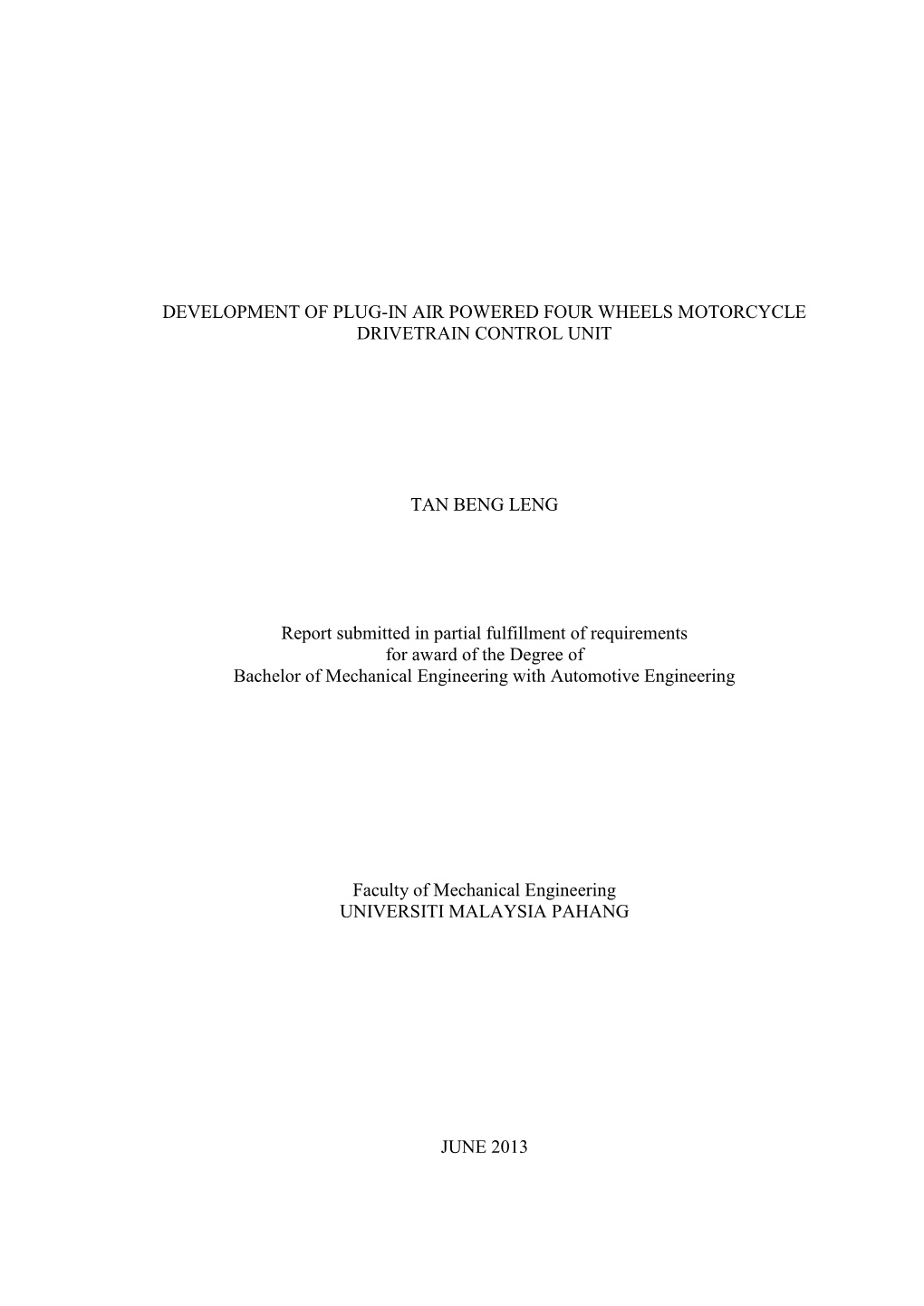 Development of Plug-In Air Powered Four Wheels Motorcycle Drivetrain Control Unit