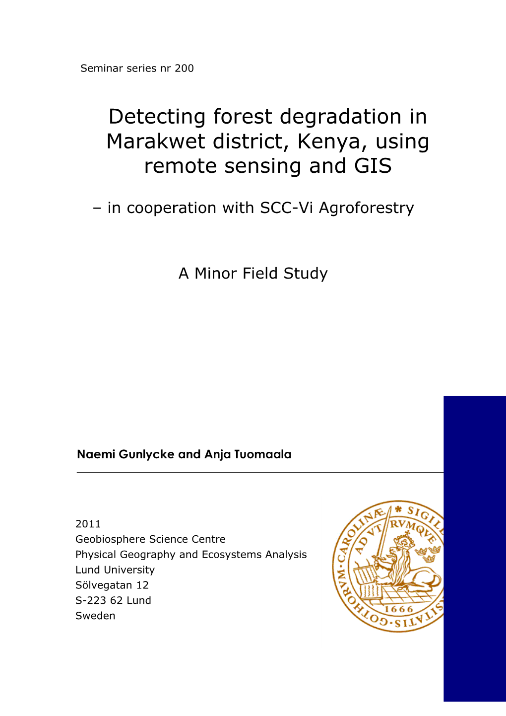 Detecting Forest Degradation in Marakwet District, Kenya, Using Remote Sensing and GIS