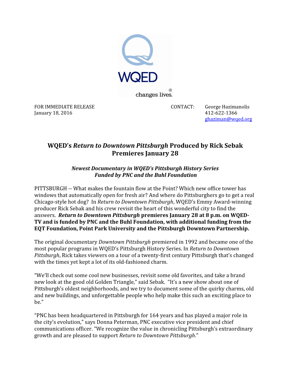 WQED's Return to Downtown Pittsburgh Produced by Rick Sebak