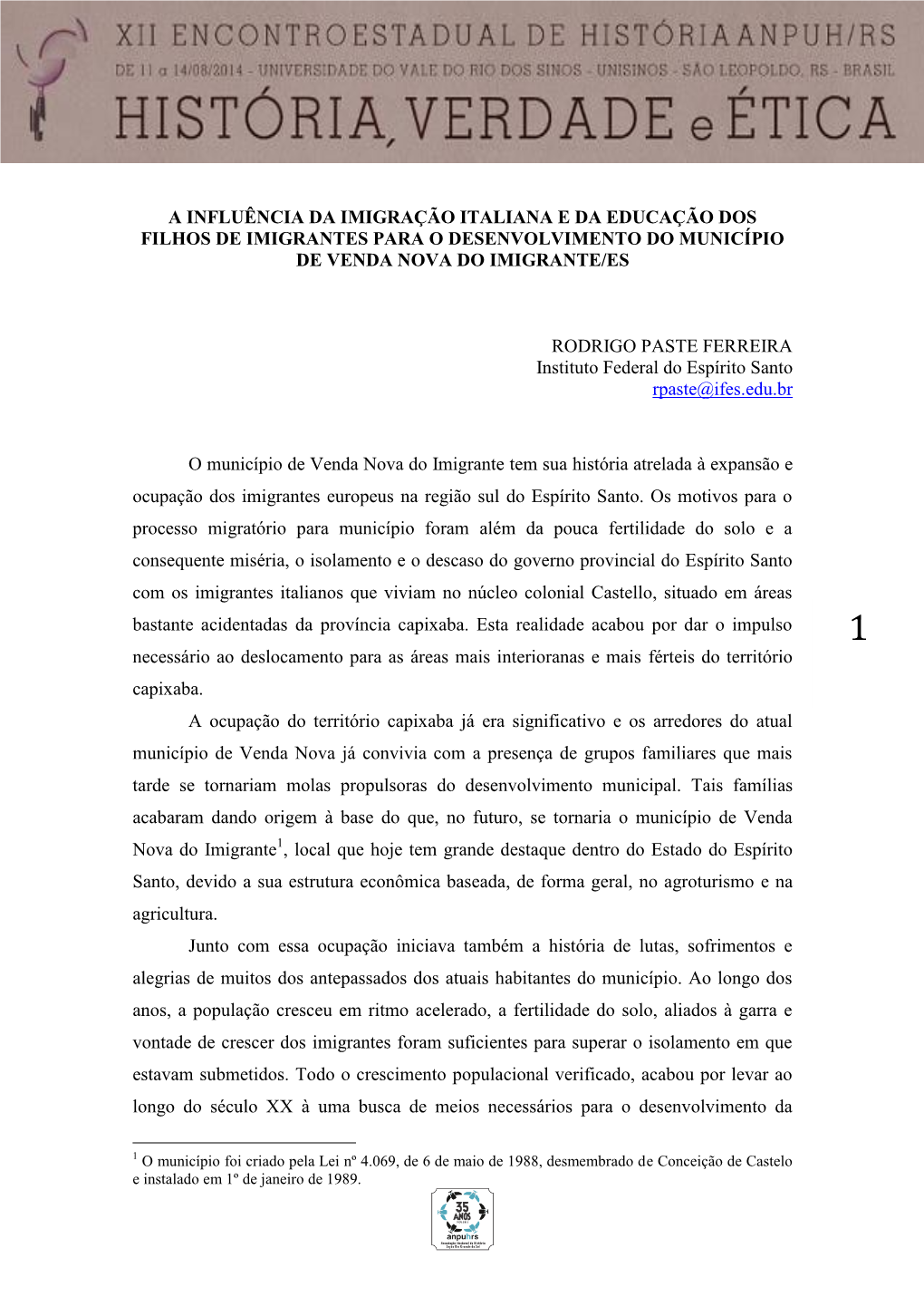 A Influência Da Imigração Italiana E Da Educação Dos Filhos De Imigrantes Para O Desenvolvimento Do Município De Venda Nova Do Imigrante/Es