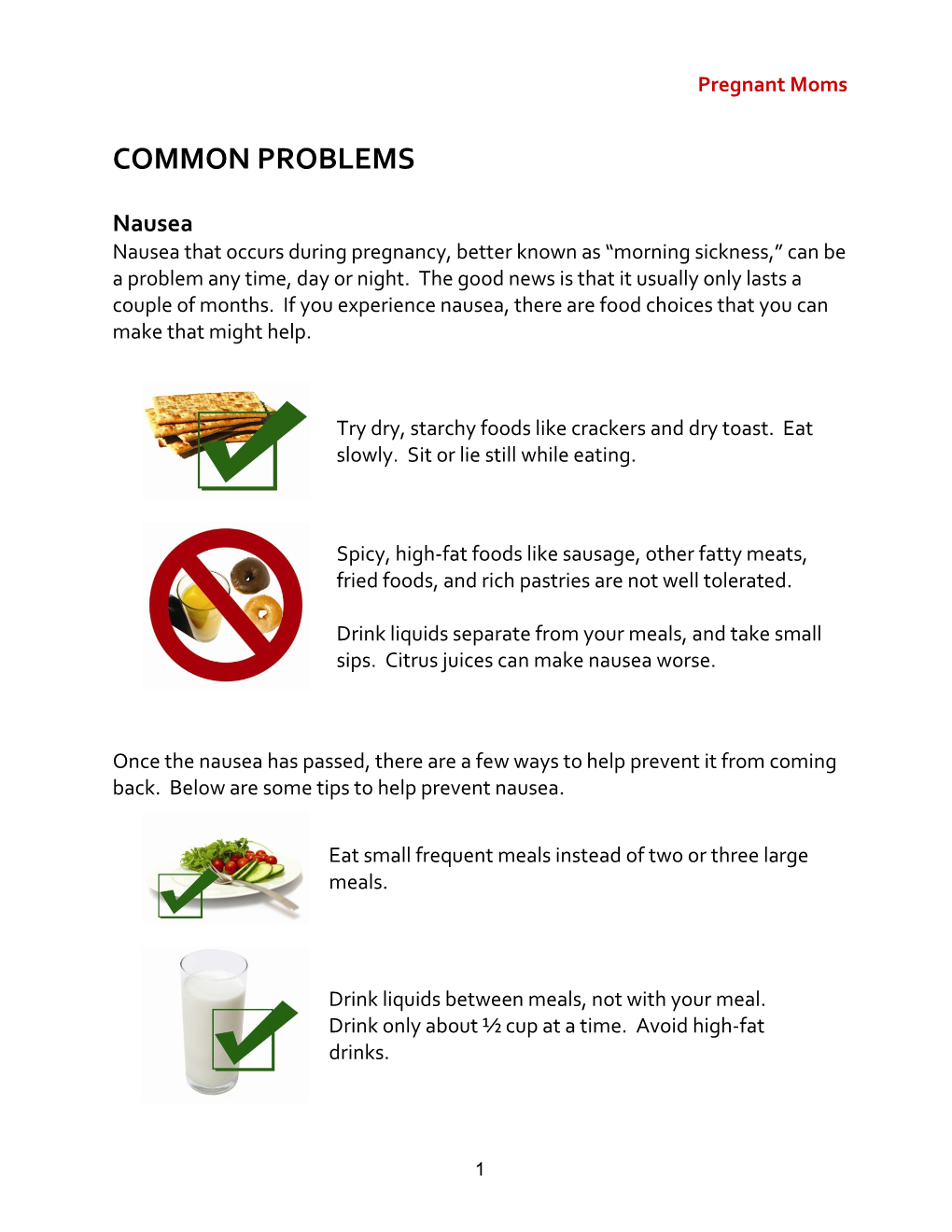 Heartburn/Indigestion Heartburn Or Acid Indigestion During Pregnancy Is a Common Problem, Especially As the Baby Grows and Puts Pressure on the Stomach