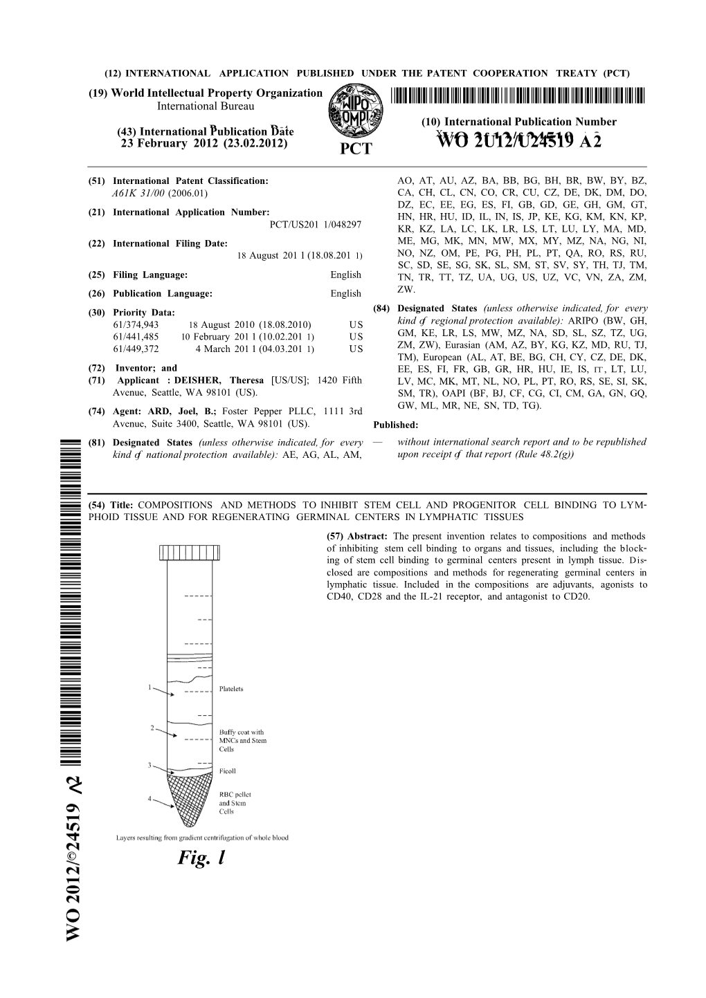 Fig. L COMPOSITIONS and METHODS to INHIBIT STEM CELL and PROGENITOR CELL BINDING to LYMPHOID TISSUE and for REGENERATING GERMINAL CENTERS in LYMPHATIC TISSUES