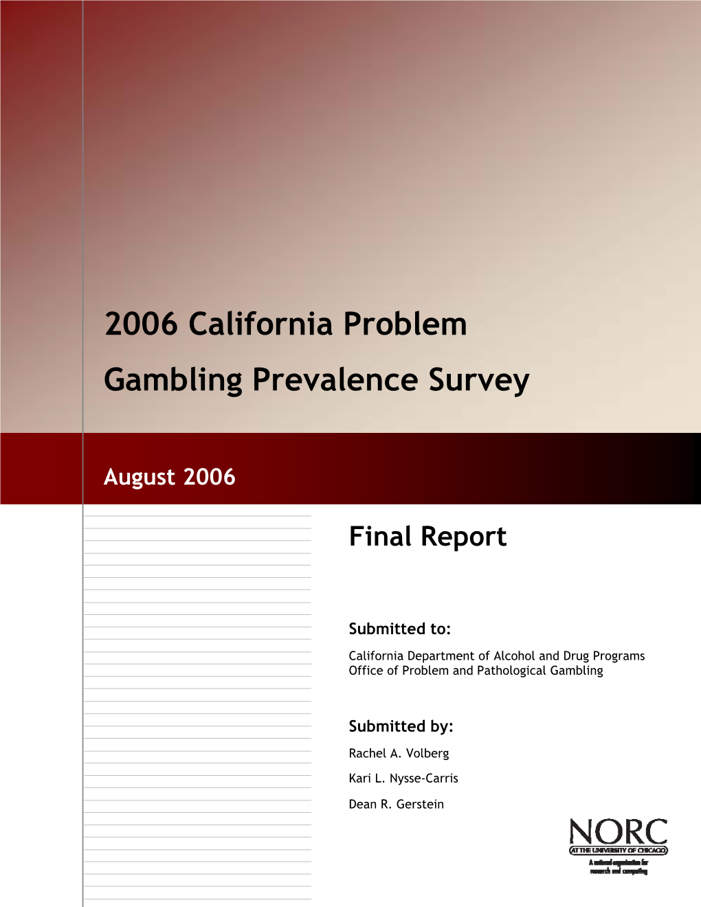2006 California Problem Gambling Prevalence Survey