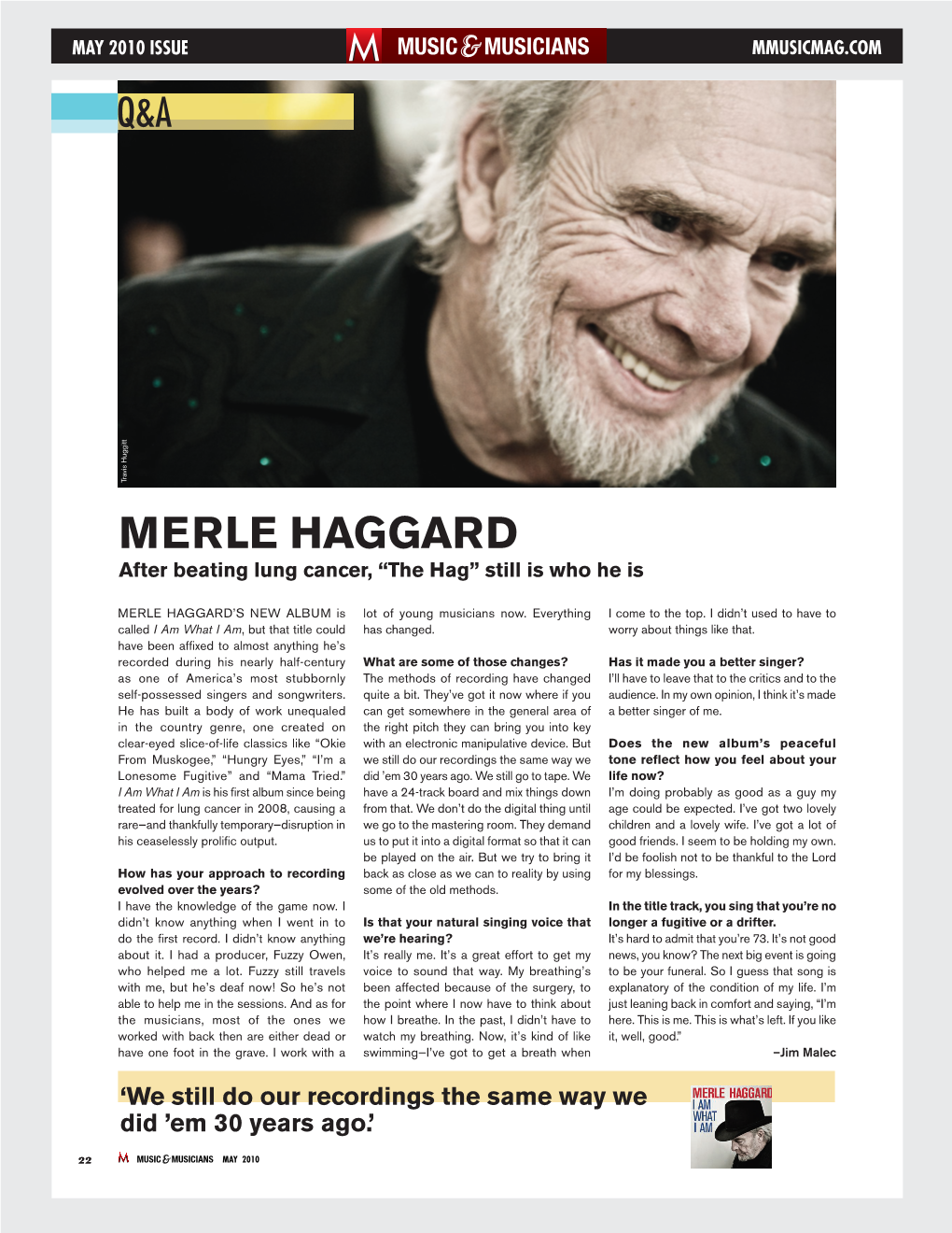 MERLE HAGGARD After Beating Lung Cancer, “The Hag” Still Is Who He Is