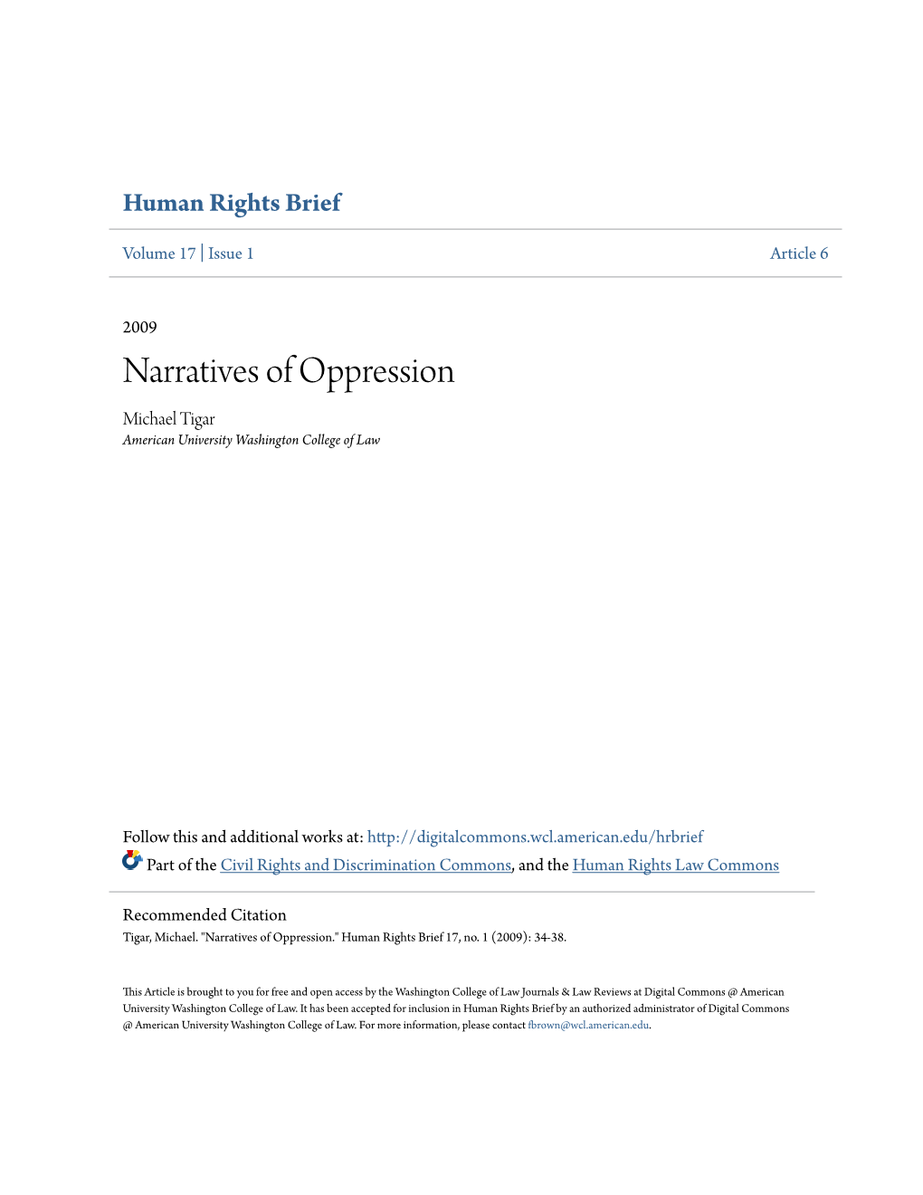 Narratives of Oppression Michael Tigar American University Washington College of Law