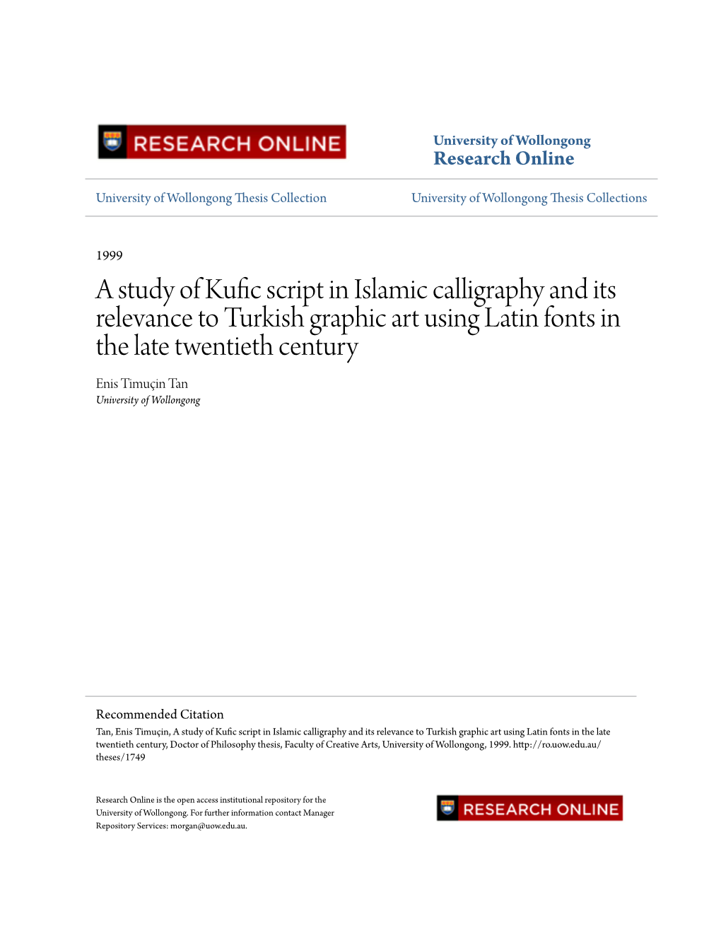 A Study of Kufic Script in Islamic Calligraphy and Its Relevance To