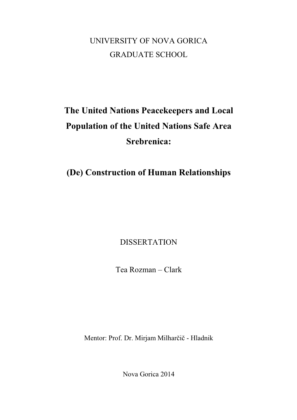 1.4. United Nations Peacekeeping in Bosnia and Herzegovina ...56