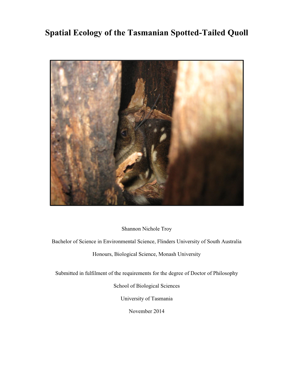 Spatial Ecology of the Tasmanian Spotted-Tailed Quoll