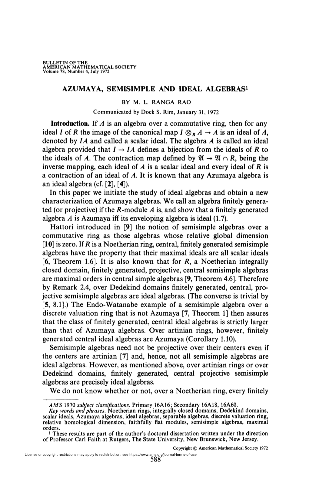 AZUMAYA, SEMISIMPLE and IDEAL ALGEBRAS* Introduction. If a Is An