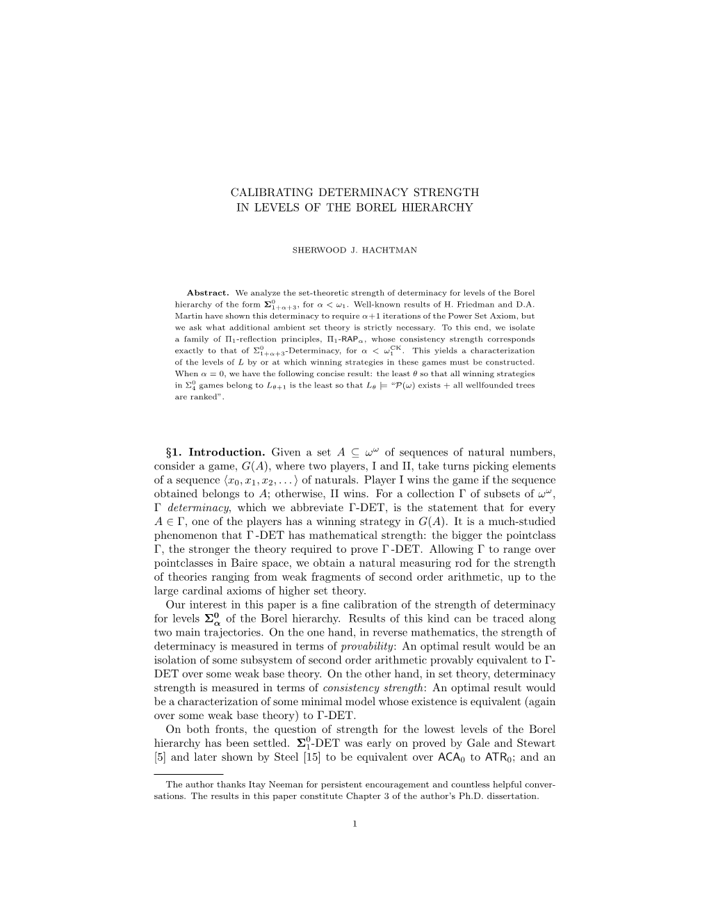 Calibrating Determinacy Strength in Levels of the Borel Hierarchy