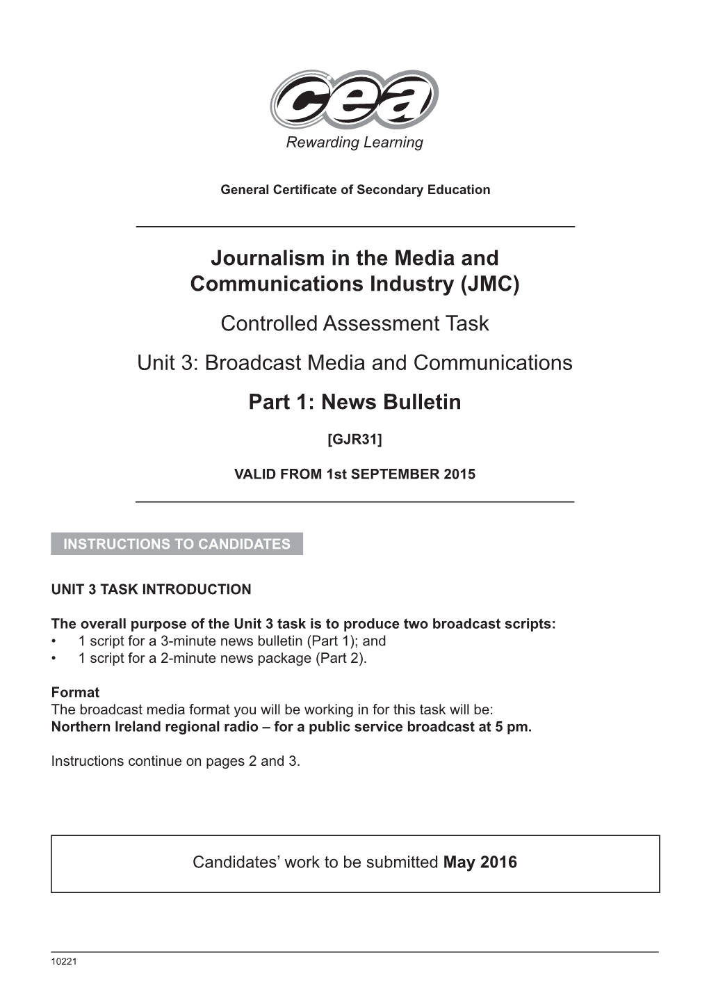 10221 GJR31 CA Journalism in the Media and Communications