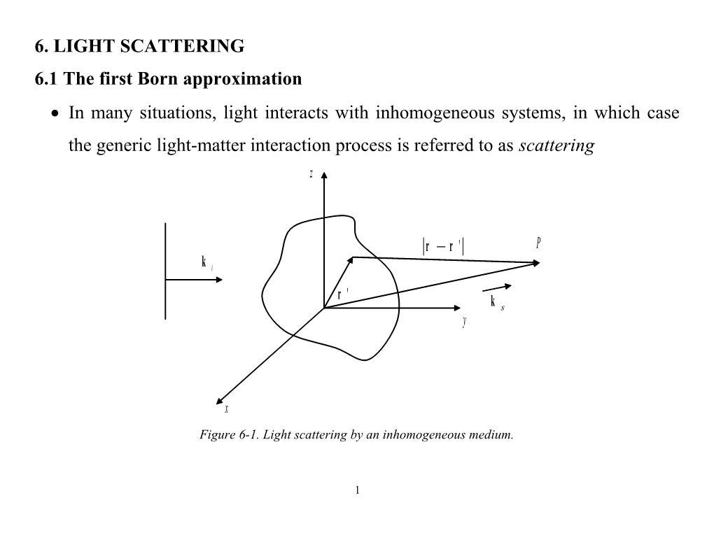 6.1 the First Born Approximation