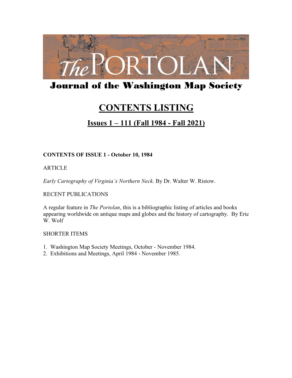 The Portolan, This Is a Bibliographic Listing of Articles and Books Appearing Worldwide on Antique Maps and Globes and the History of Cartography