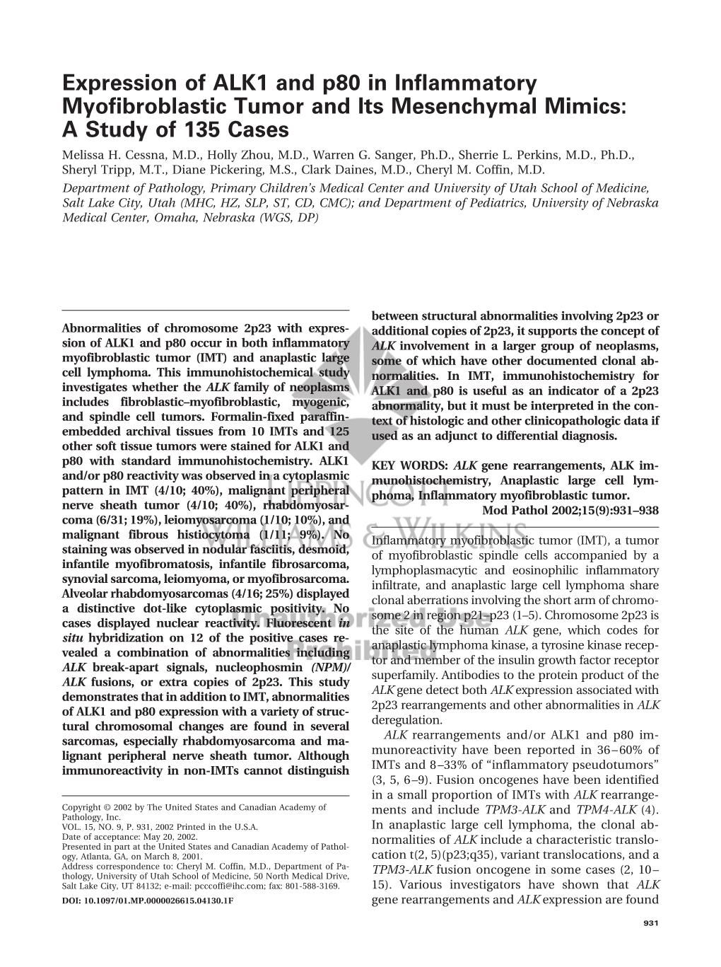 Expression of ALK1 and P80 in Inflammatory Myofibroblastic Tumor and Its Mesenchymal Mimics: a Study of 135 Cases Melissa H