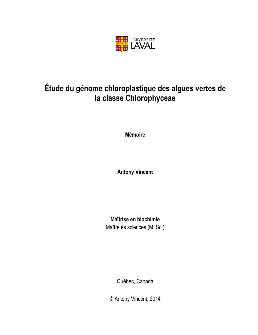 Étude Du Génome Chloroplastique Des Algues Vertes De La Classe Chlorophyceae