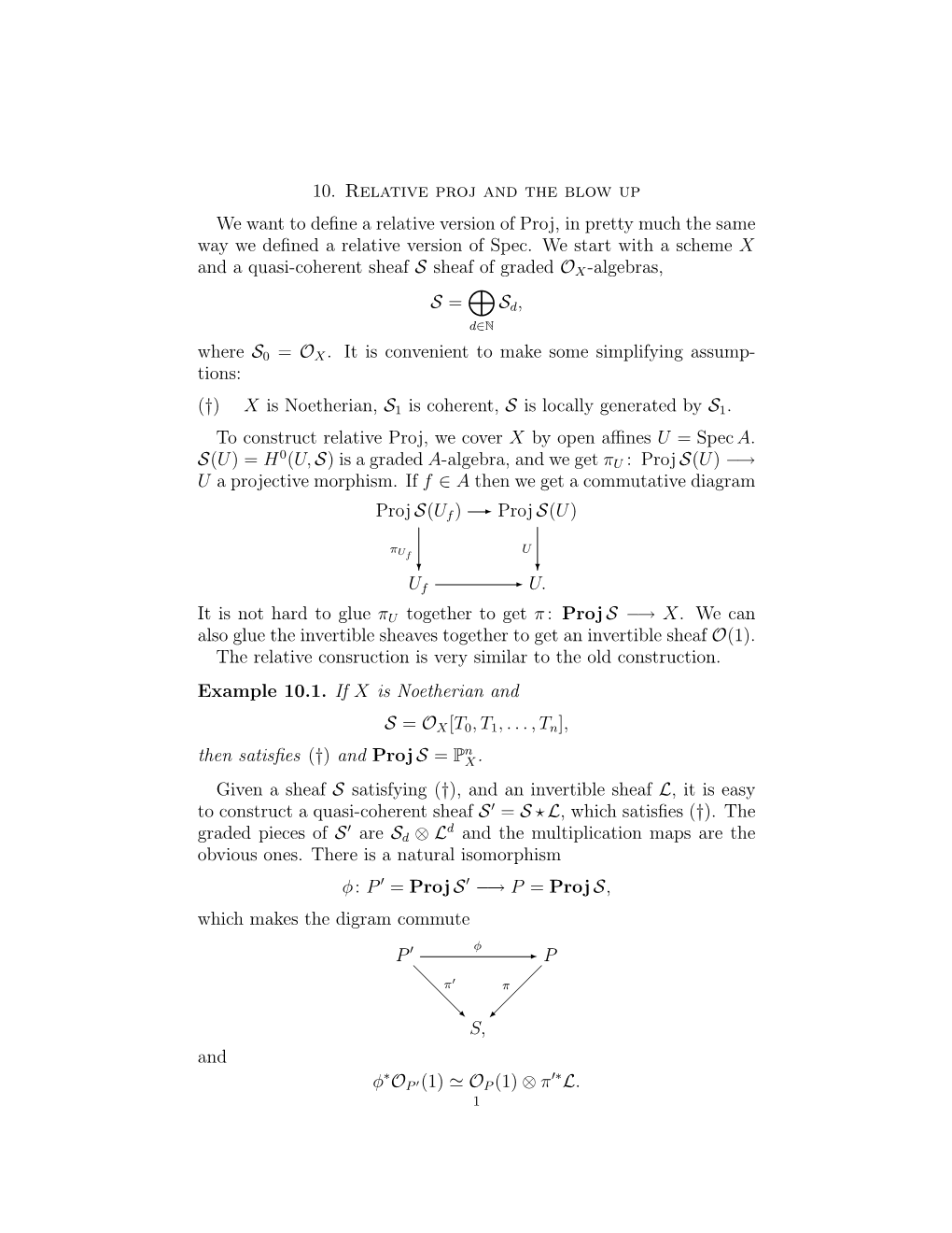 10. Relative Proj and the Blow up We Want to Define a Relative Version Of