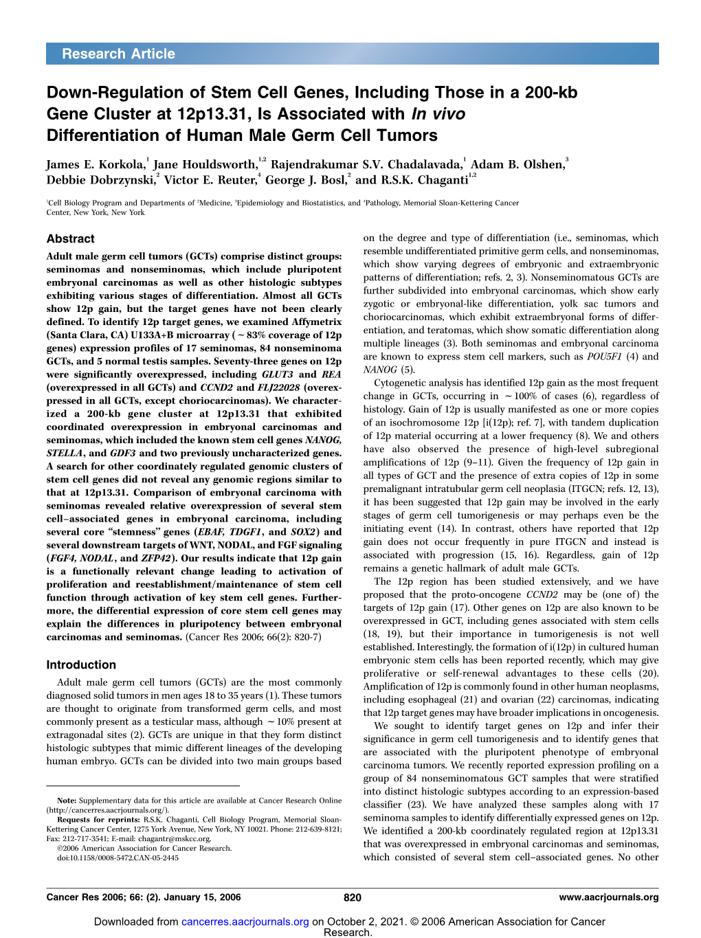 Down-Regulation of Stem Cell Genes, Including Those in a 200-Kb Gene Cluster at 12P13.31, Is Associated with in Vivo Differentiation of Human Male Germ Cell Tumors