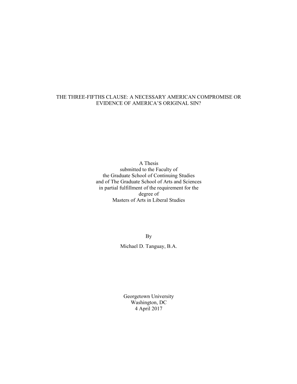 The Three-Fifths Clause: a Necessary American Compromise Or Evidence of America’S Original Sin?