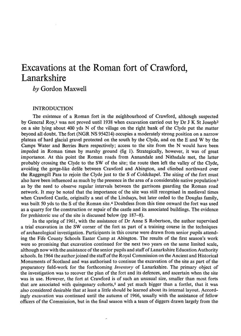 EXCAVATIONS at the ROMAN FORT of CRAWFORD, LANARKSHIRE | 149 Extra-Mural Class in Archaeology at Edinburgh University