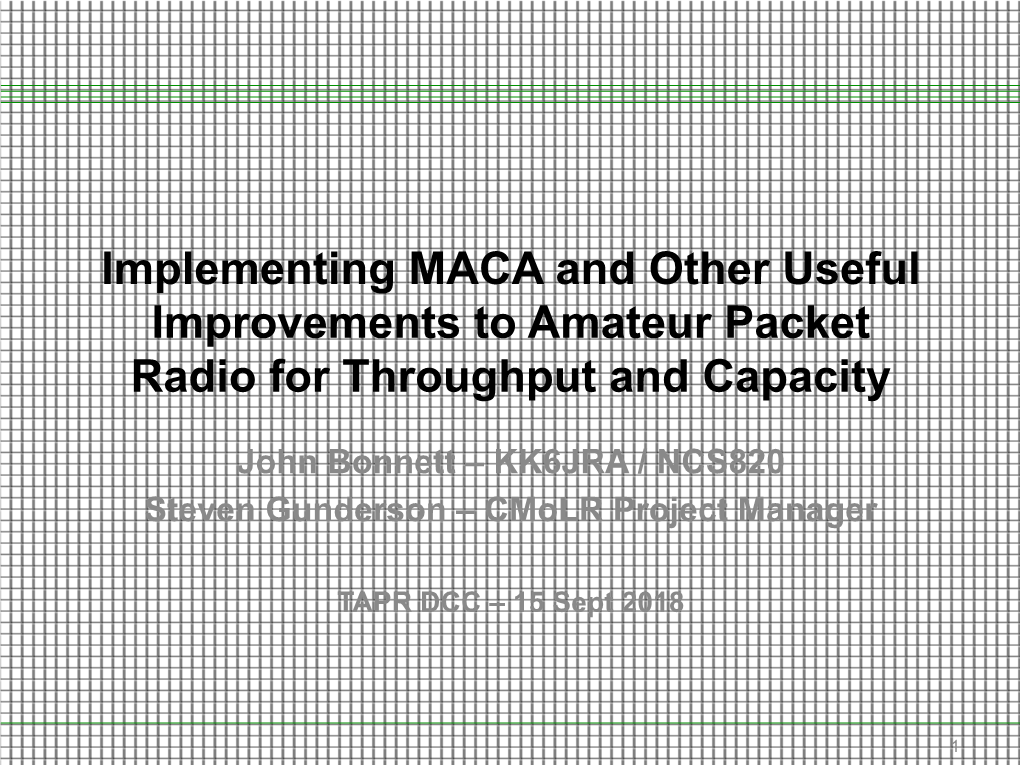 Implementing MACA and Other Useful Improvements to Amateur Packet Radio for Throughput and Capacity