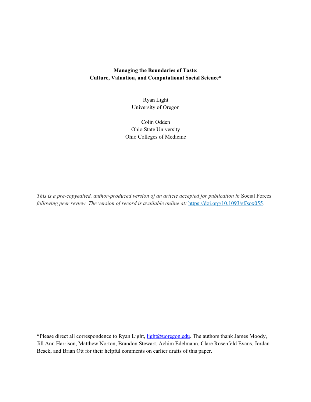 Managing the Boundaries of Taste: Culture, Valuation, and Computational Social Science* Ryan Light University of Oregon Colin Od