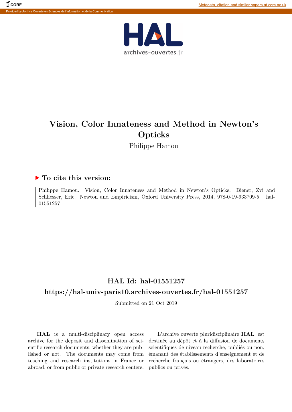 Vision, Color Innateness and Method in Newton's Opticks