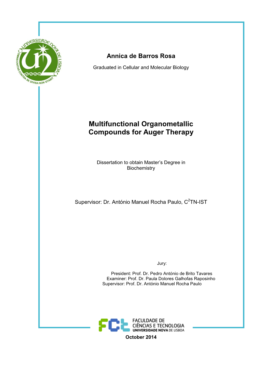 Multifunctional Organometallic Compounds for Auger Therapy