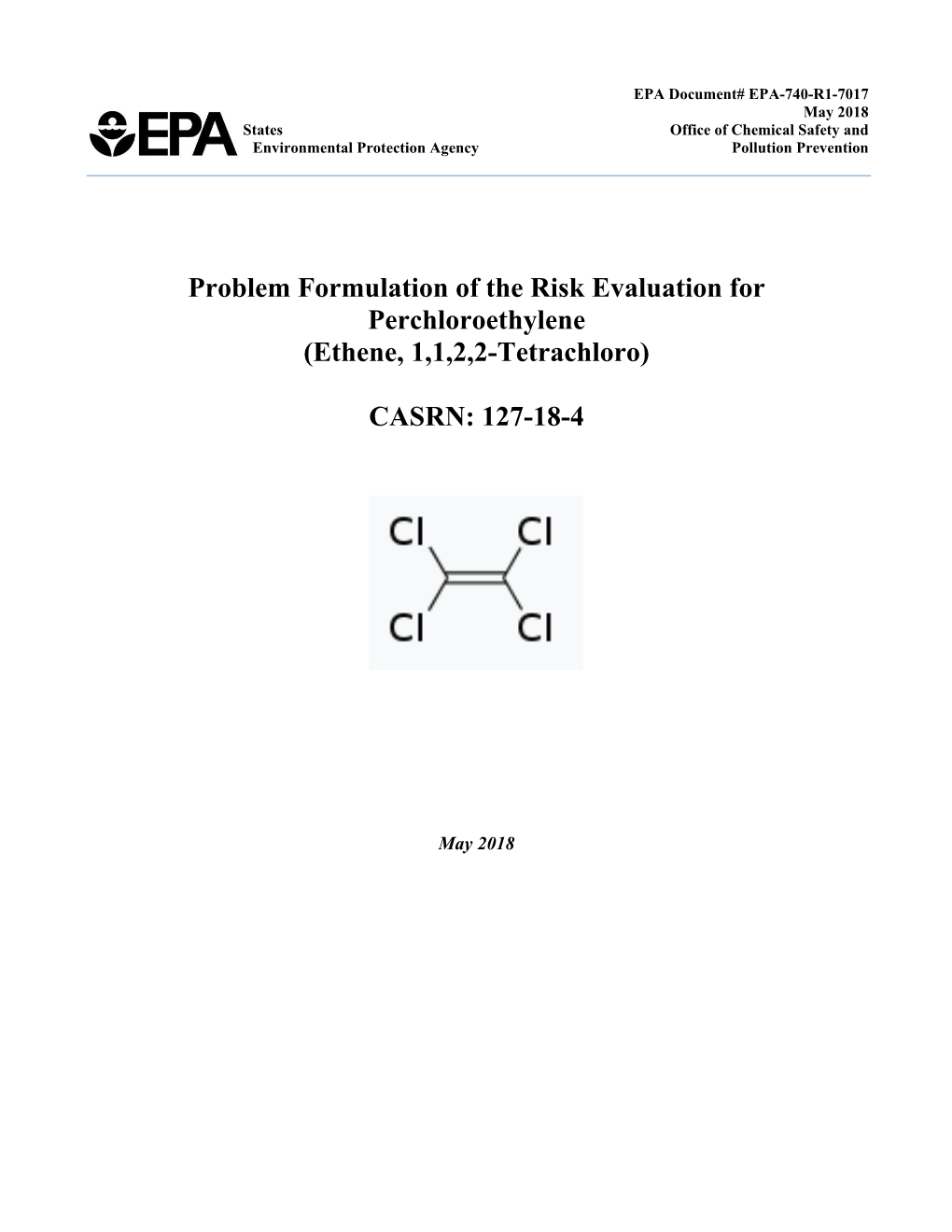 Problem Formulation of the Risk Evaluation for Perchloroethylene (Ethene, 1,1,2,2-Tetrachloro)