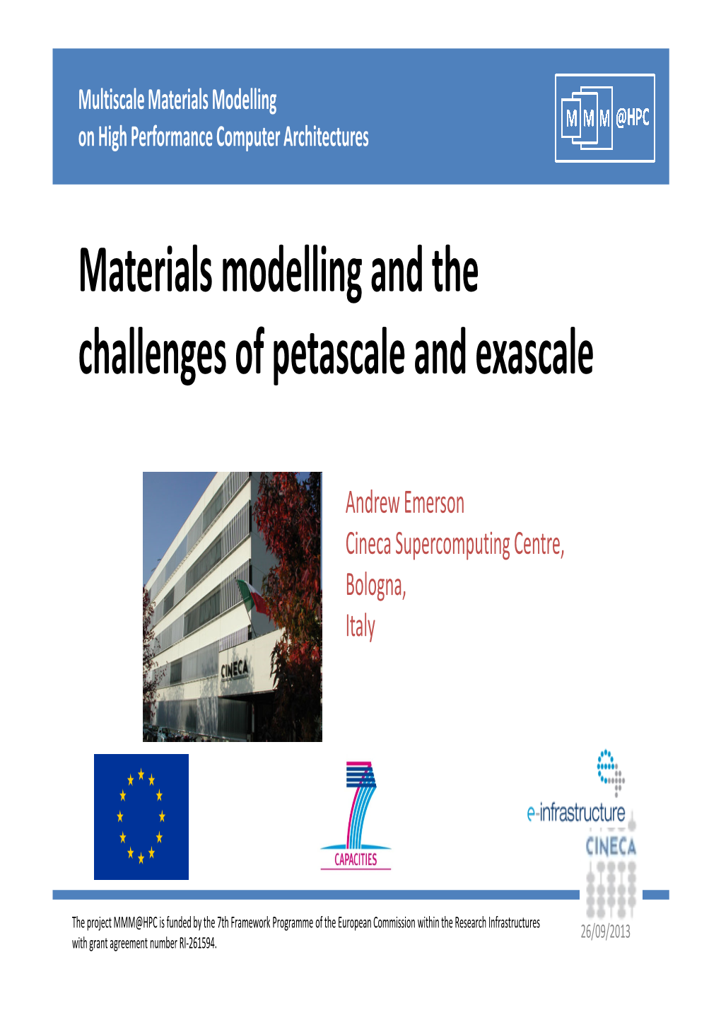 Materials Modelling and the Challenges of Petascale and Exascale