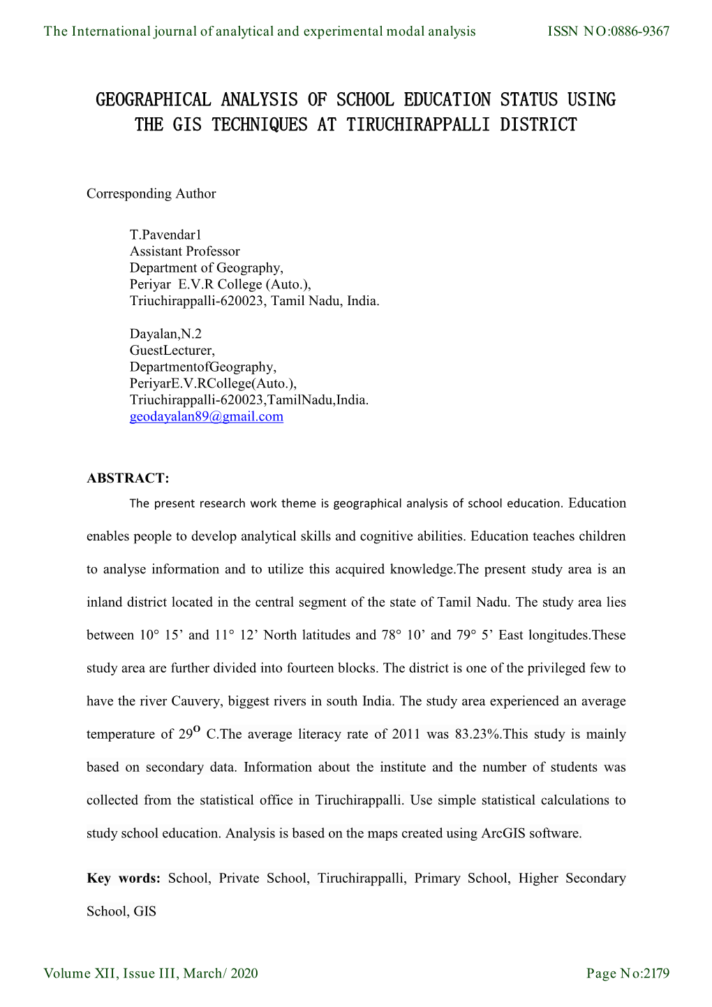 Geographical Analysis of School Education Status Using the Gis Techniques at Tiruchirappalli District