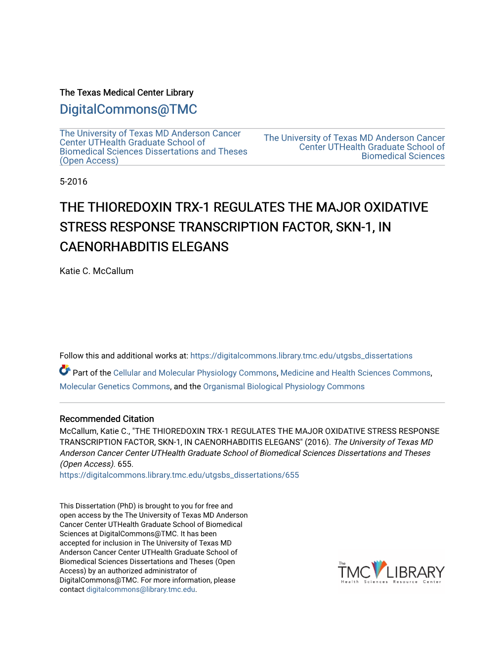 The Thioredoxin Trx-1 Regulates the Major Oxidative Stress Response Transcription Factor, Skn-1, in Caenorhabditis Elegans