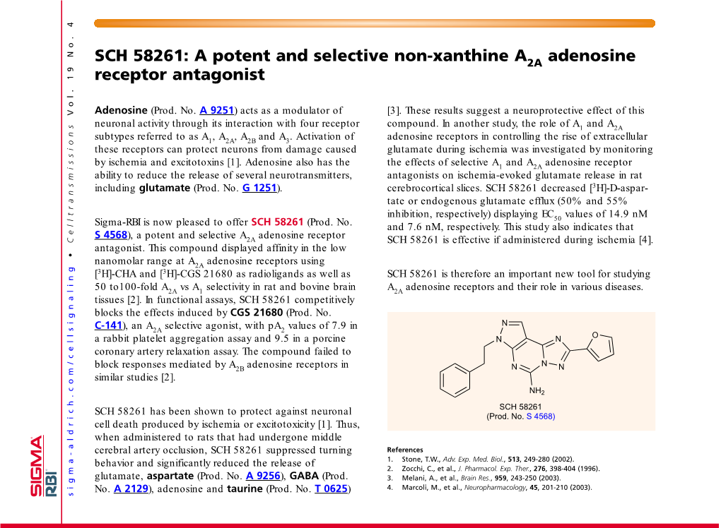 SCH 58261: a Potent and Selective Non-Xanthine A2A Adenosine Receptor Antagonist