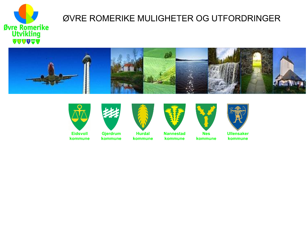 Øvre Romerike Muligheter Og Utfordringer